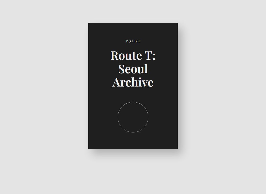 Route T: Seoul Archive 1